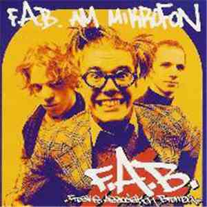 F.A.B.  - F.A.B. Am Mikrofon
