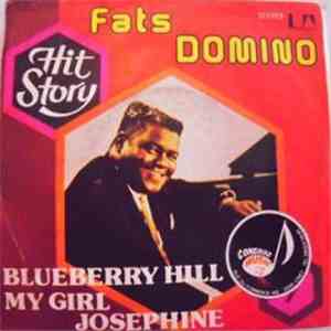 Fats Domino - Blueberry Hill / My Girl Josephine