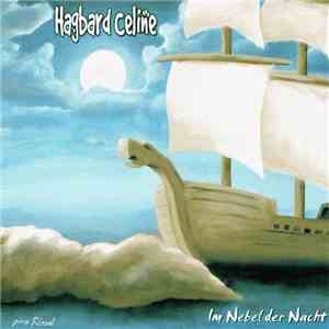 Hagbard Celine  - Im Nebel Der Nacht