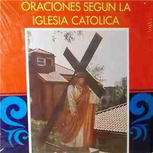 Hermano Moises - Oraciones Escogidas Segun La Iglesia Catolica