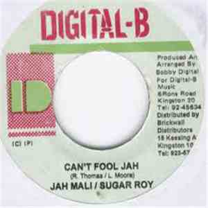 Jah Mali / Sugar Roy - Can't Fool Jah