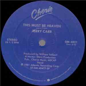 Jerry Carr - This Must Be Heaven
