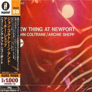 John Coltrane / Archie Shepp - New Thing At Newport