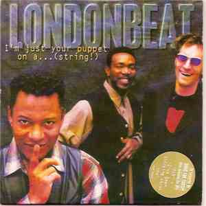 Londonbeat - I'm Just Your Puppet On A...(String!)