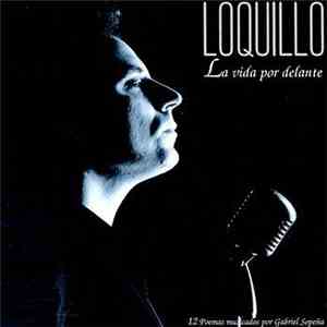 Loquillo - La Vida Por Delante