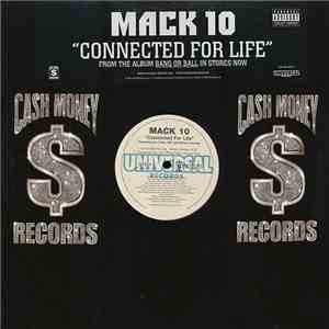 Mack 10 Featuring Ice Cube, WC And Butch Cassidy - Connected For Life