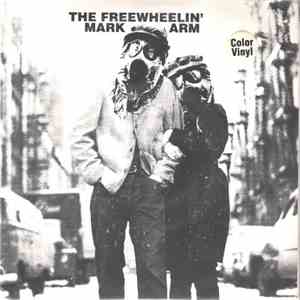 Mark Arm - The Freewheelin' Mark Arm