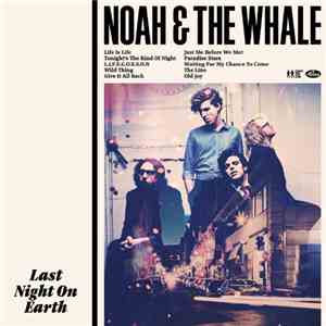 Noah & The Whale - Last Night On Earth