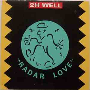 Oh Well - Radar Love