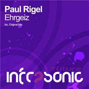 Paul Rigel - Ehrgeiz