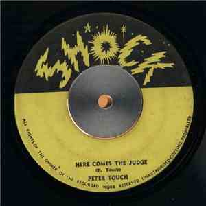Peter Touch / Winston Wright - Here Comes The Judge / Rebeloution