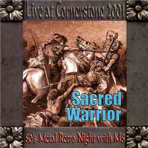 Sacred Warrior - Live At Cornerstone 2001
