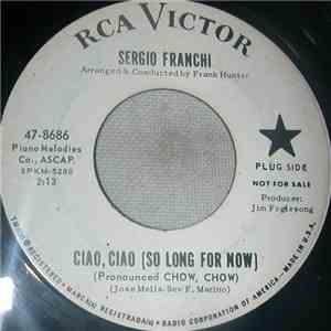 Sergio Franchi - Ciao Ciao (So Long For Now) / Moon Over Naples