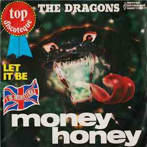 The Dragons - Money Honey