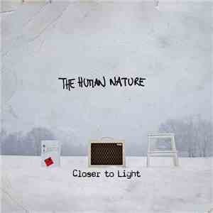 The Human Nature  - Closer To Light
