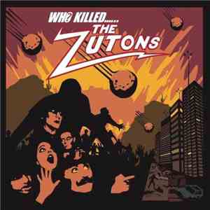 The Zutons - Who Killed...... The Zutons
