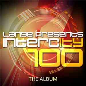 Various - Lange Presents Intercity 100