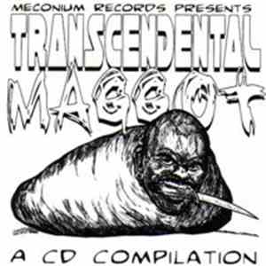 Various - Transcendental Maggot