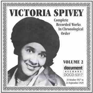 Victoria Spivey - Complete Recorded Works In Chronological Order. Vol. 2 (31 October 1927 To 24 September 1929)