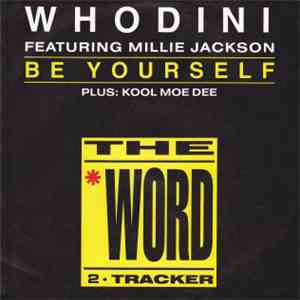 Whodini / Kool Moe Dee - Be Yourself / Dumb Dick (Richard)
