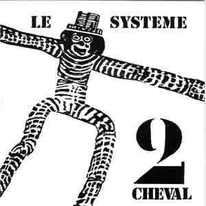 2 Cheval - Le Systeme