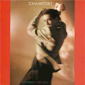 Alain Chamfort - Tendres Fièvres