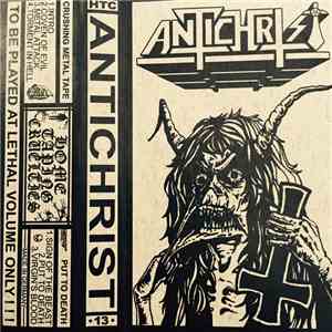 Antichrist  - Crushing Metal Tape / Put To Death