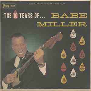 Babe Miller - The 10 Tears Of...
