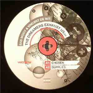 Bas Mooy & Vincent De Wit - The Dreamers Exhaust Us EP