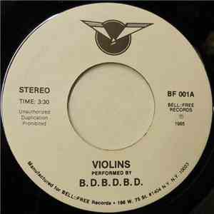 B.D.B.D.B.D. - Violins