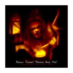 Bernt Sunde - Bricks And Mud : A Collection Of Tracks 1999-2003