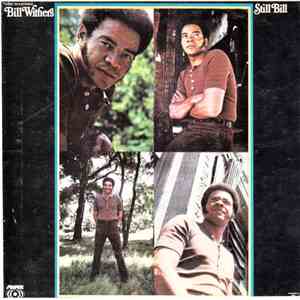 Bill Withers - Still Bill