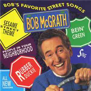 Bob McGrath - Bob's Favourite Street Songs