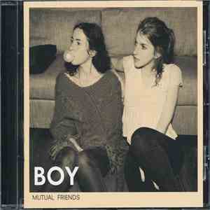 BOY  - Mutual Friends