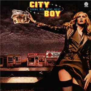City Boy - Young Men Gone West