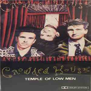 Crowded House - Temple Of Low Men
