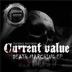 Current Value - Death Marching EP