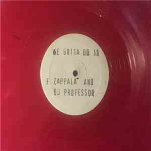 F. Zappala' & D.J. Professor - We Gotta Do It