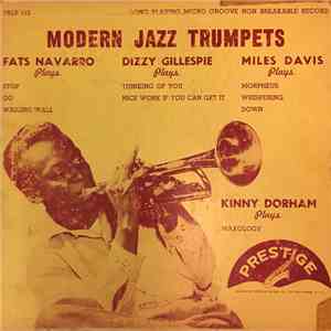 Fats Navarro / Dizzy Gillespie / Miles Davis / Kenny Dorham - Modern Jazz Trumpets