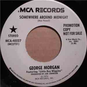 George Morgan  - Somewhere Around Midnight / I Never Knew Love (Until I Met You)