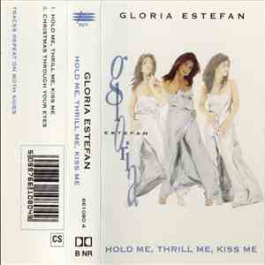 Gloria Estefan - Hold Me, Thrill Me, Kiss Me
