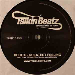 Hectix / Genetic Bros - Greatest Feeling / Uplifting