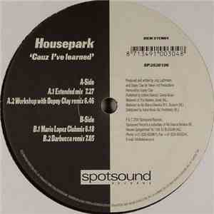 Housepark - Cauz I've Learned