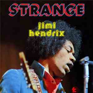 Jimi Hendrix and Curtis Knigt - Strange - Volume 2