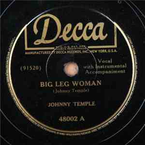 Johnny Temple  - Big Leg Woman / Louise, Louise Blues