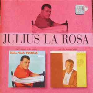 Julius La Rosa - Love Songs A La Rosa / On The Sunny Side