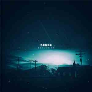 Keosz - Seclusion