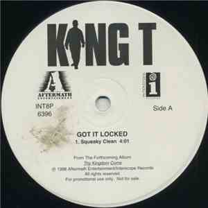 King T - Got It Locked