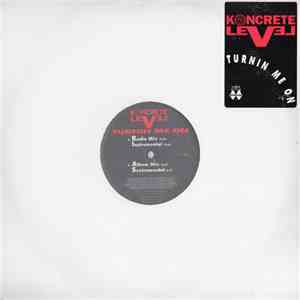 Koncrete Level - Turnin Me On