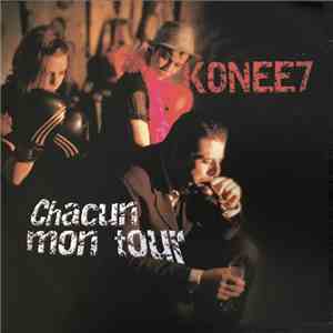 Konee7 - Chacun Mon Tour